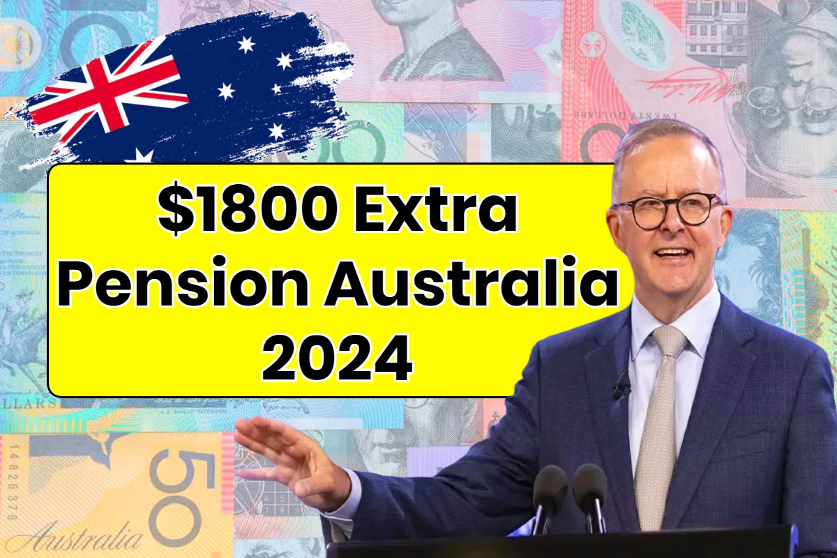 $1800 Extra Pension Australia 2024