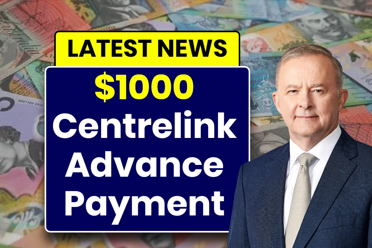 $1000 Centrelink Advance Payment