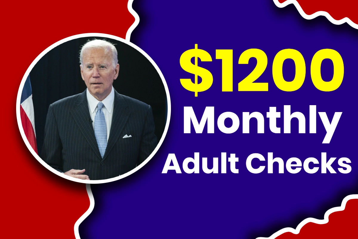 $1200 Monthly Adult Checks April 2024