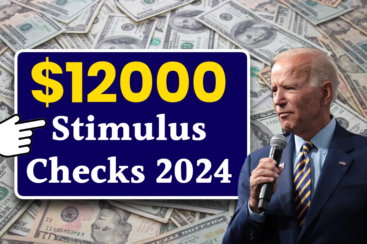 $12000 Stimulus Checks