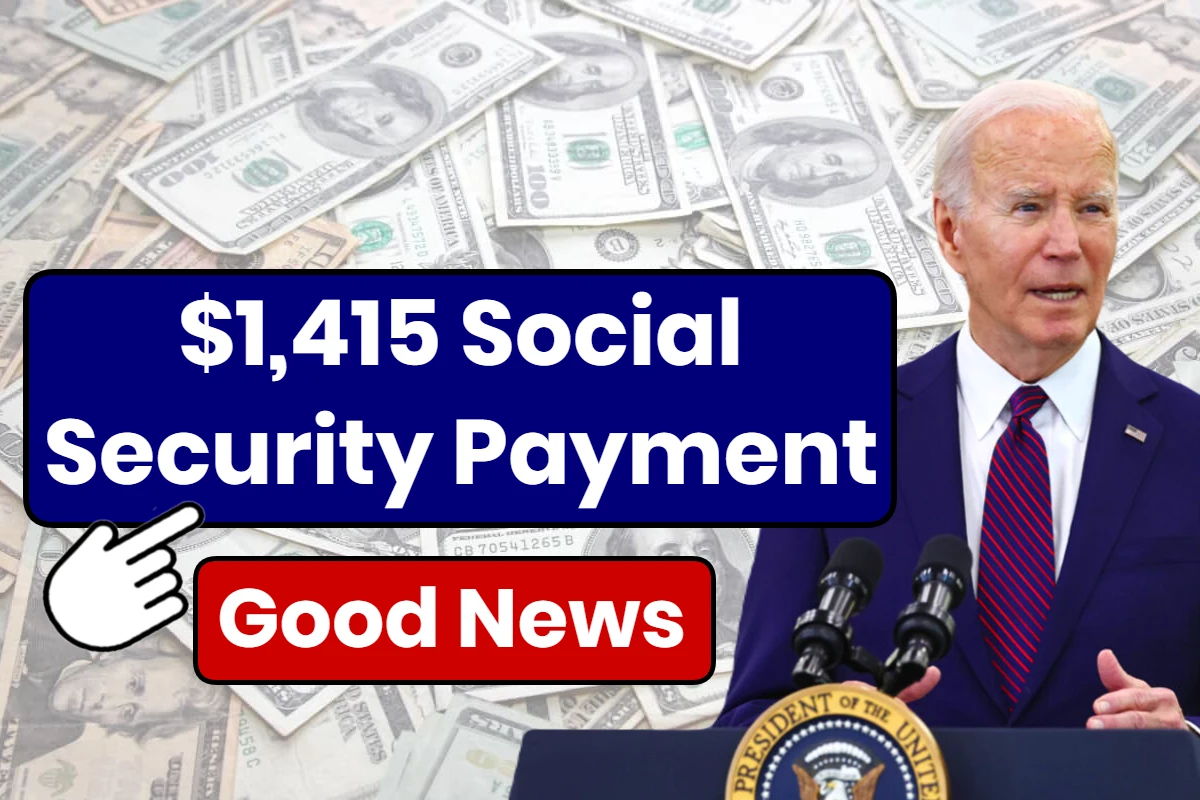 $1,415 Social Security Payment