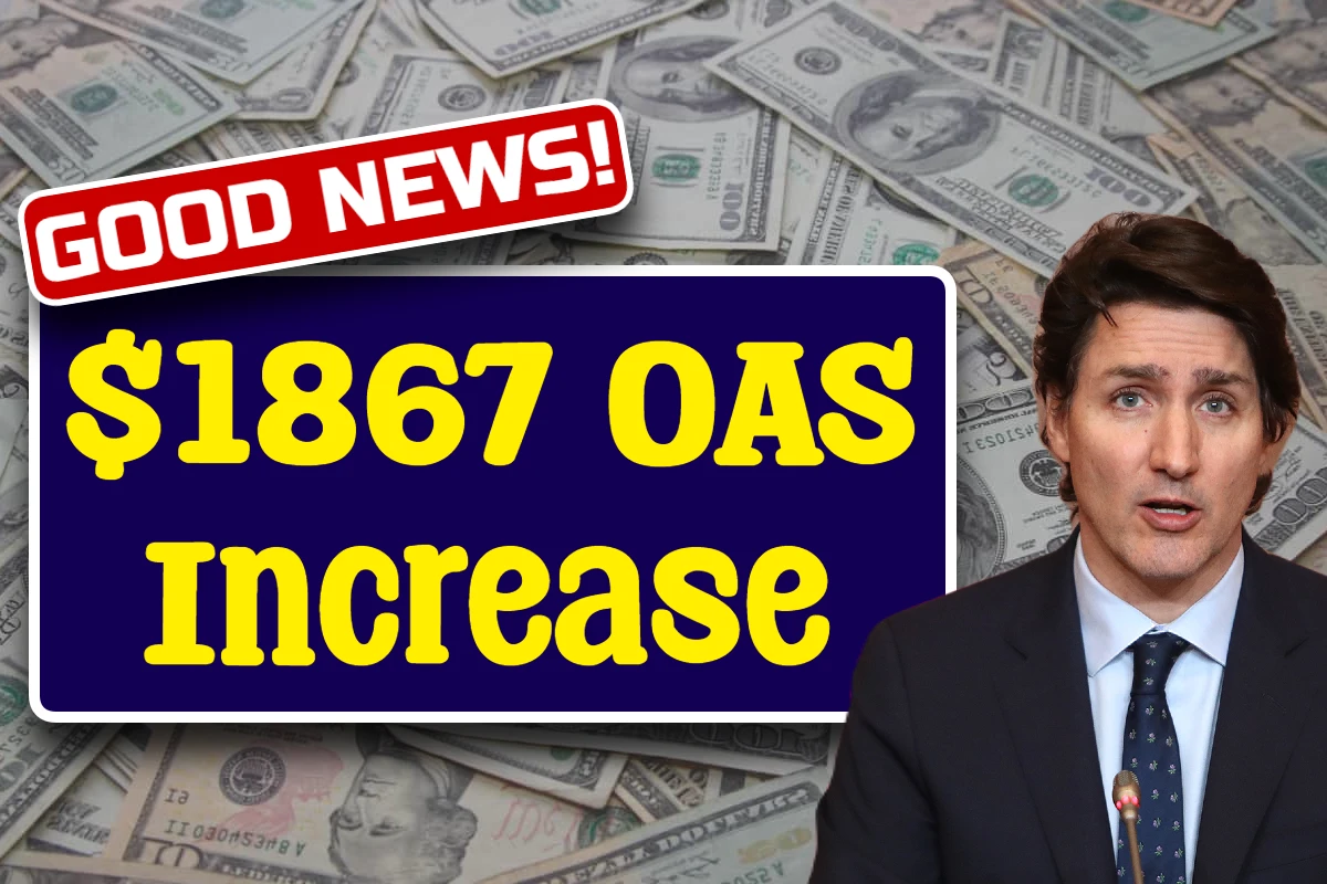 $1867 OAS Increase