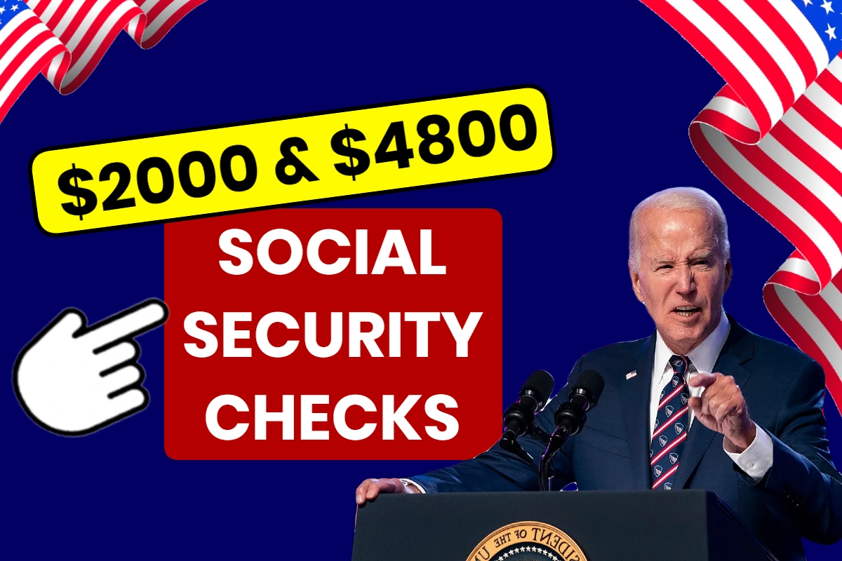 $2000 & $4800 Social Security Checks
