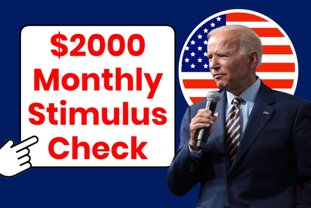 $2000 Monthly Stimulus Check