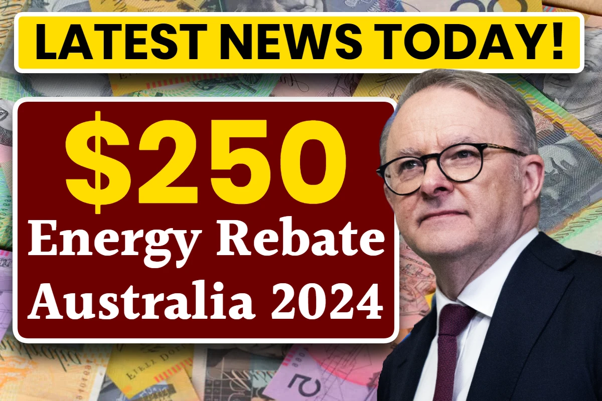 $250 Energy Rebate Australia