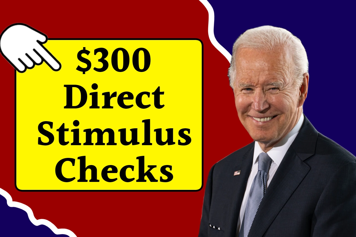 $300 Direct Stimulus Checks Deposit
