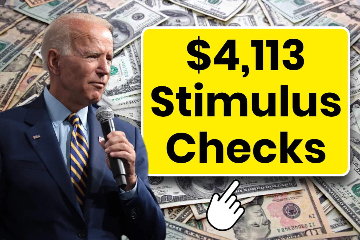 $4,113 Stimulus Checks