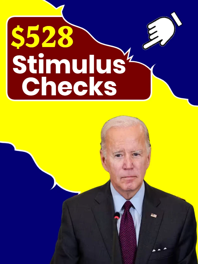 $528 Stimulus Checks 2024