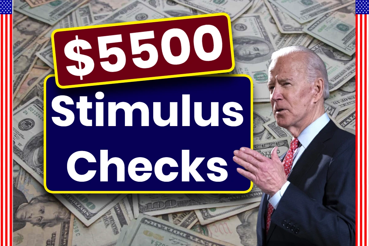$5500 Stimulus Checks