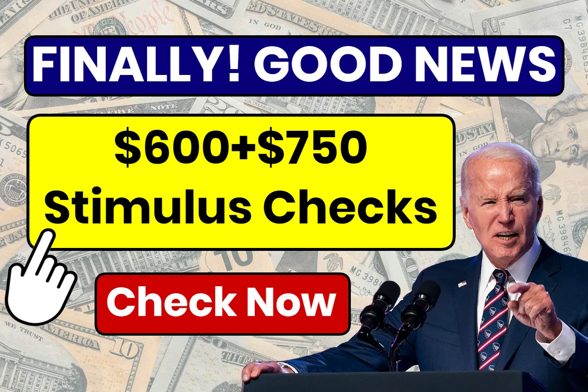 $600+$750 Stimulus Checks 2024