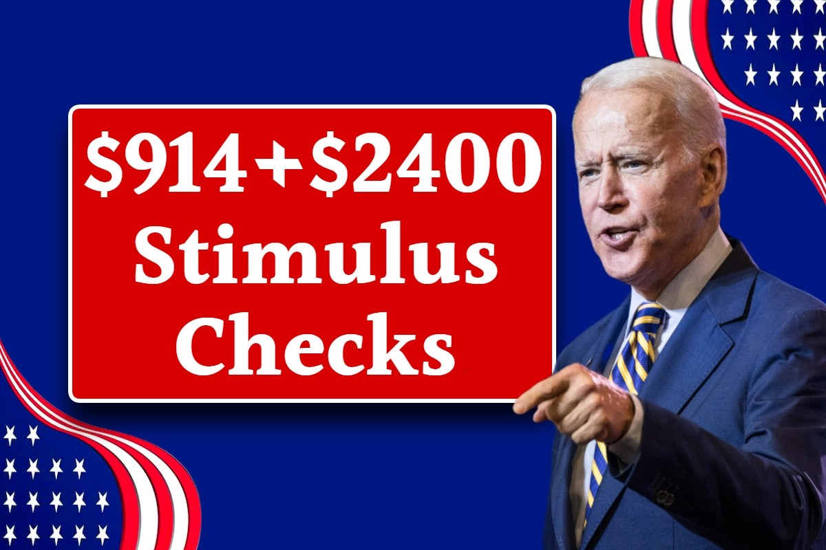 $914+$2400 Stimulus Checks