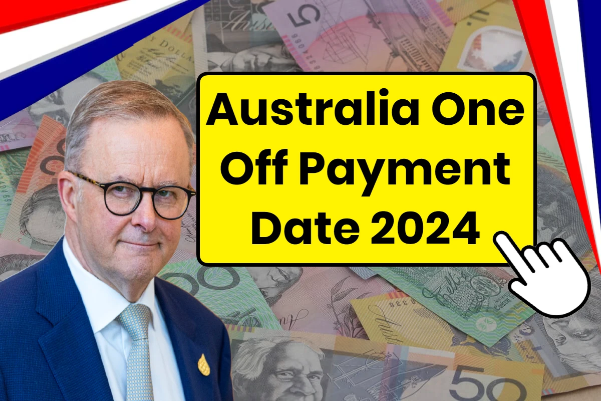 Australia One Off Payment Date