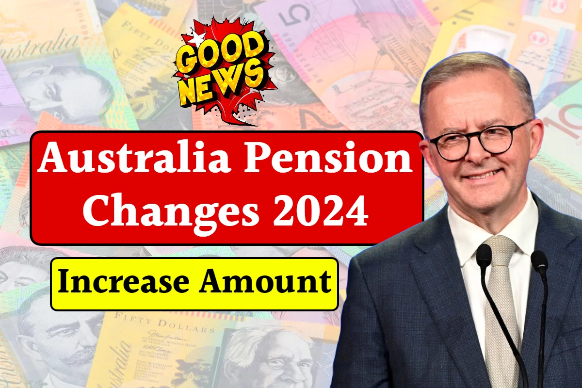 Australia Pension Changes 2024