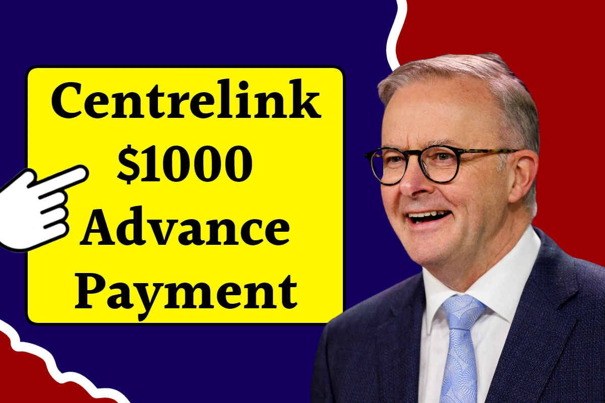 Centrelink $1000 Advance Payment