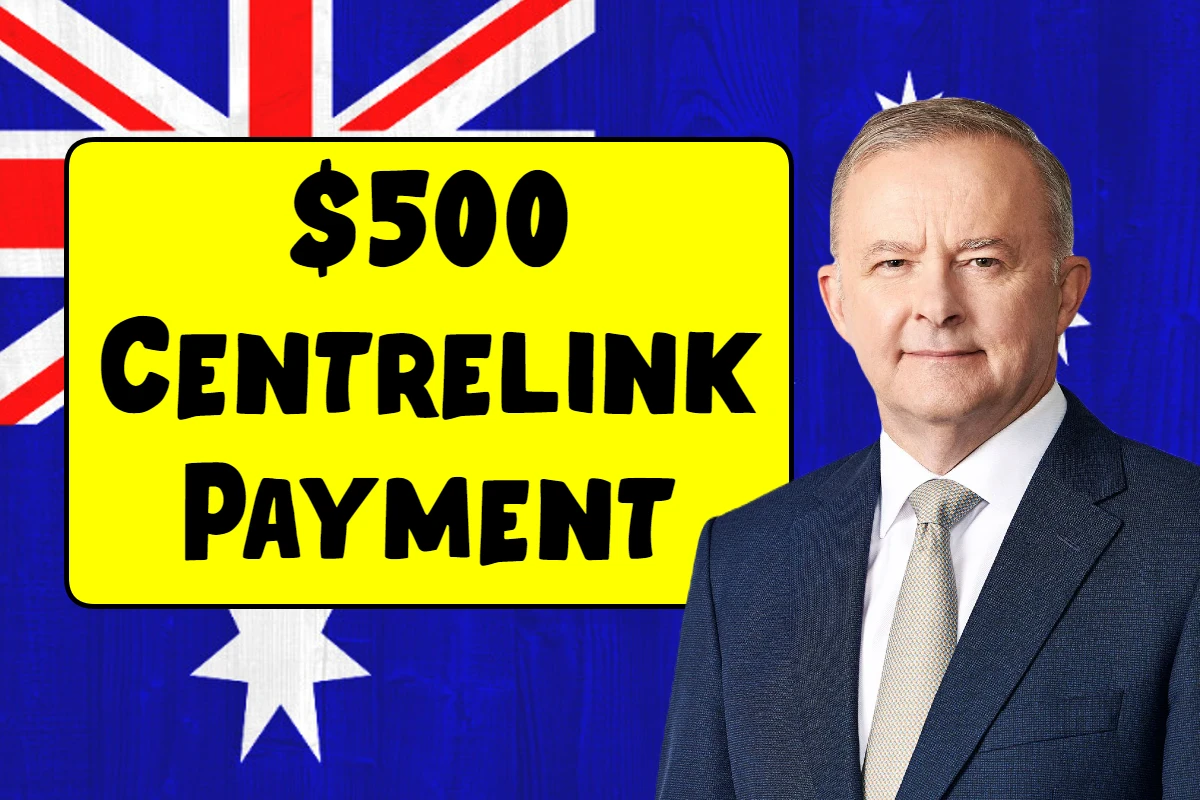 Centrelink $500 Payment