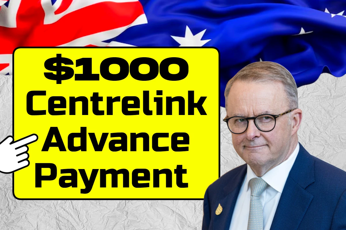 Centrelink Advance Payment $1000